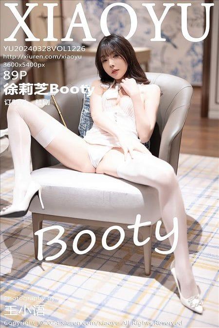 [XIAOYU语画界]2024.03.25 VOL.1224 徐莉芝Booty[87+1P/650MB]